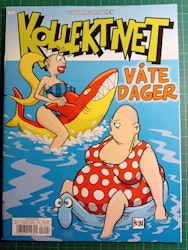 Kollektivet album :  Våte dager