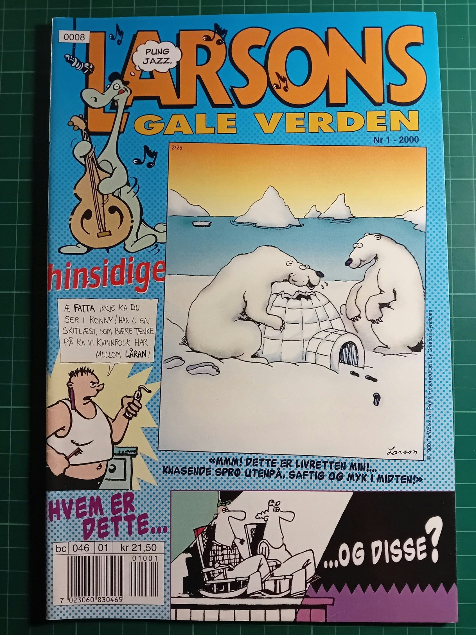 Larsons gale verden 2000 - 01