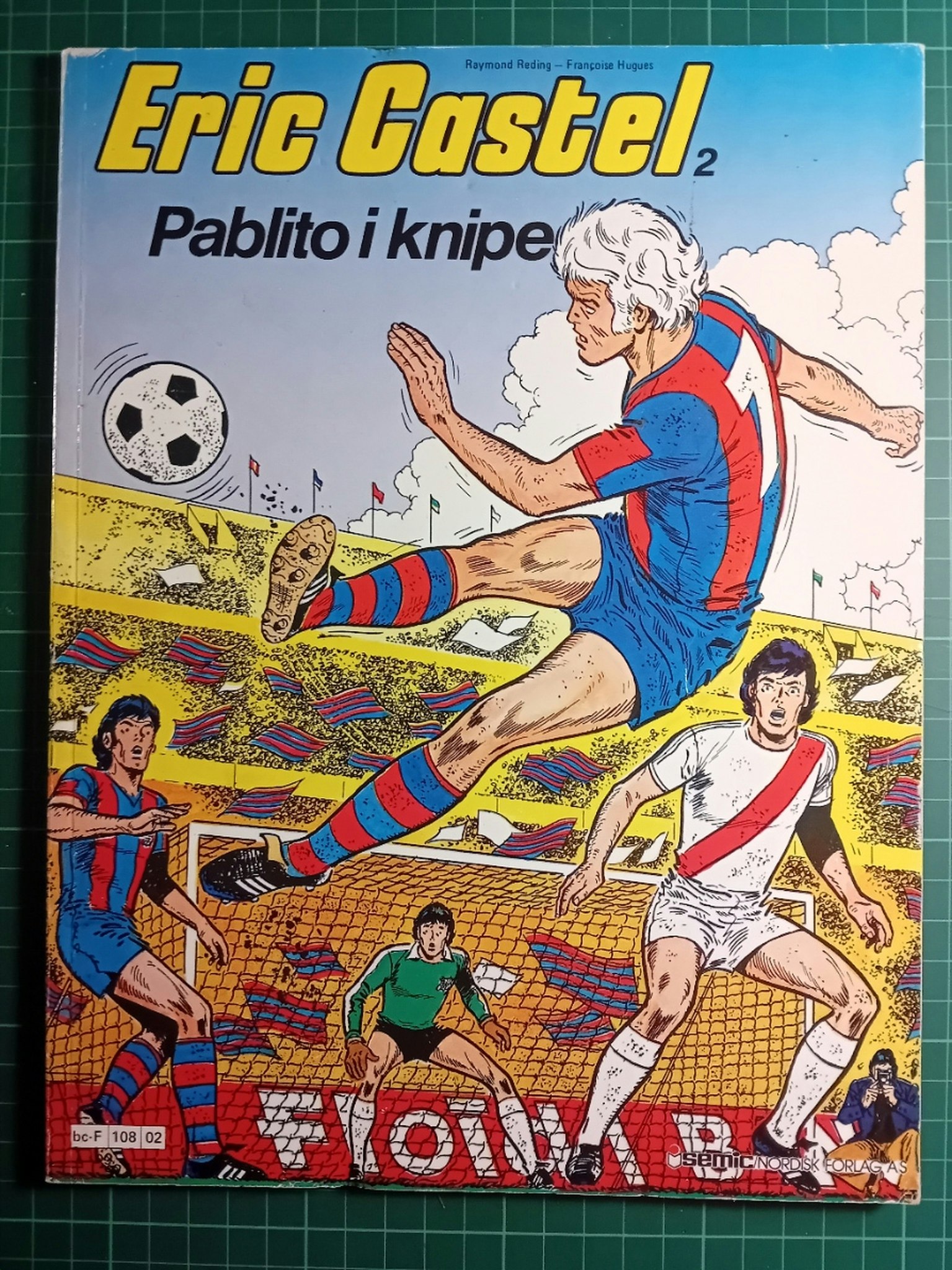 Eric Castel 2 : Pablito i knipe