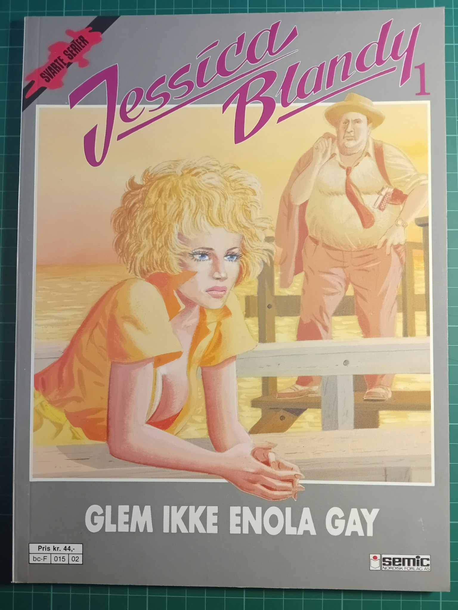 Jessica Blandy 01 : Glem ikke Enola Gay