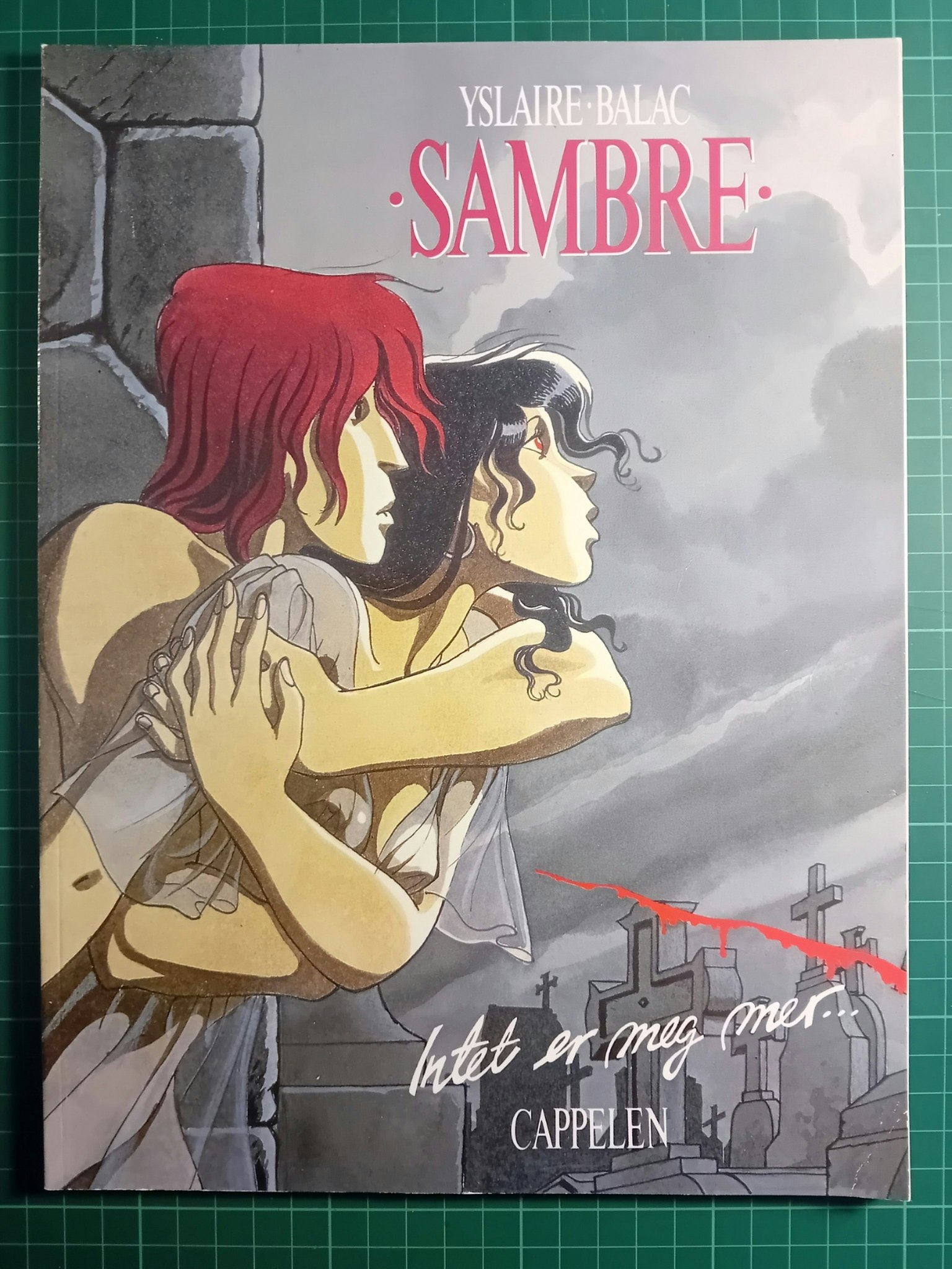 Sambre : Intet er meg mer