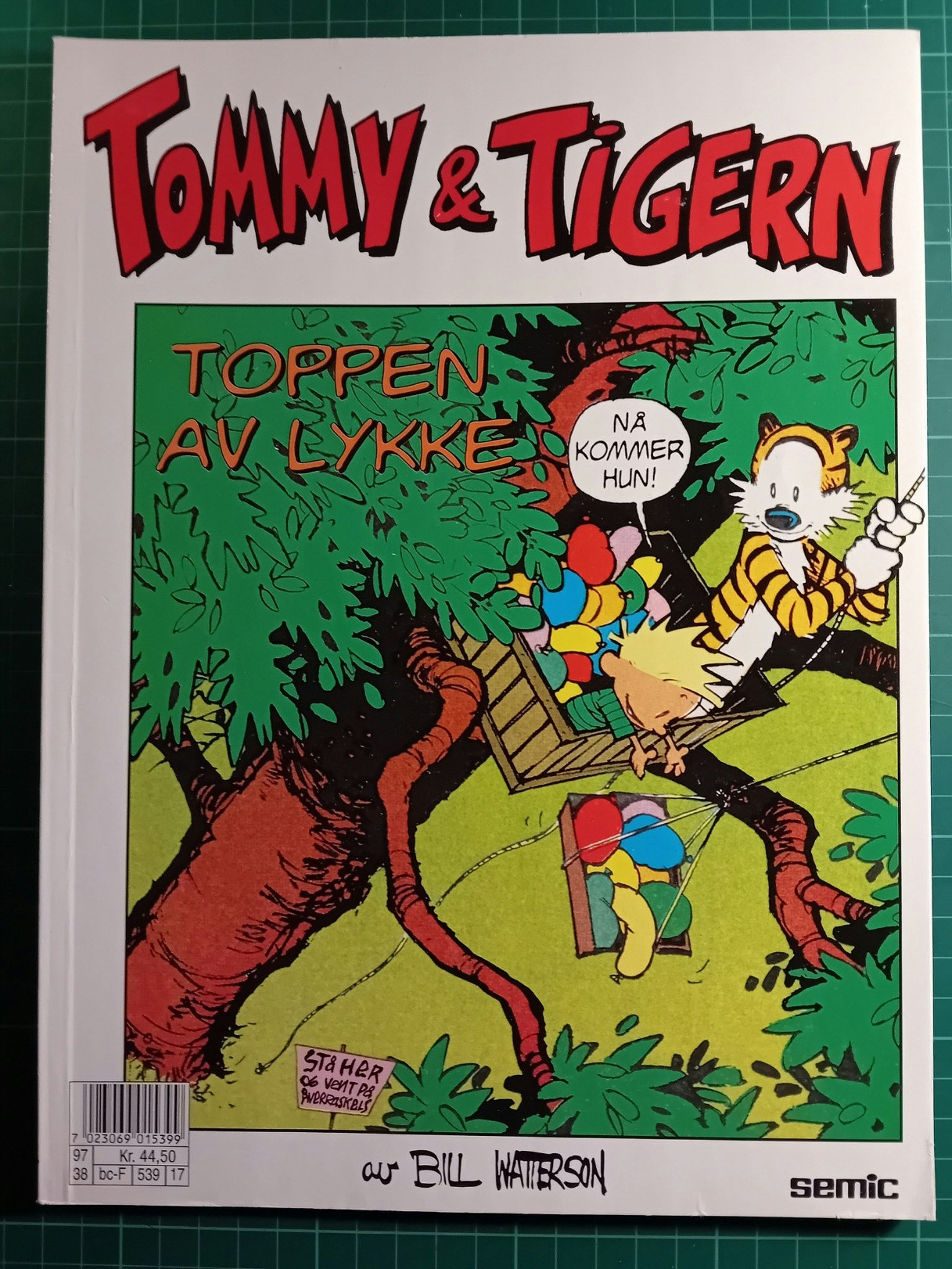 Tommy & Tigern 17 Toppen av lykke