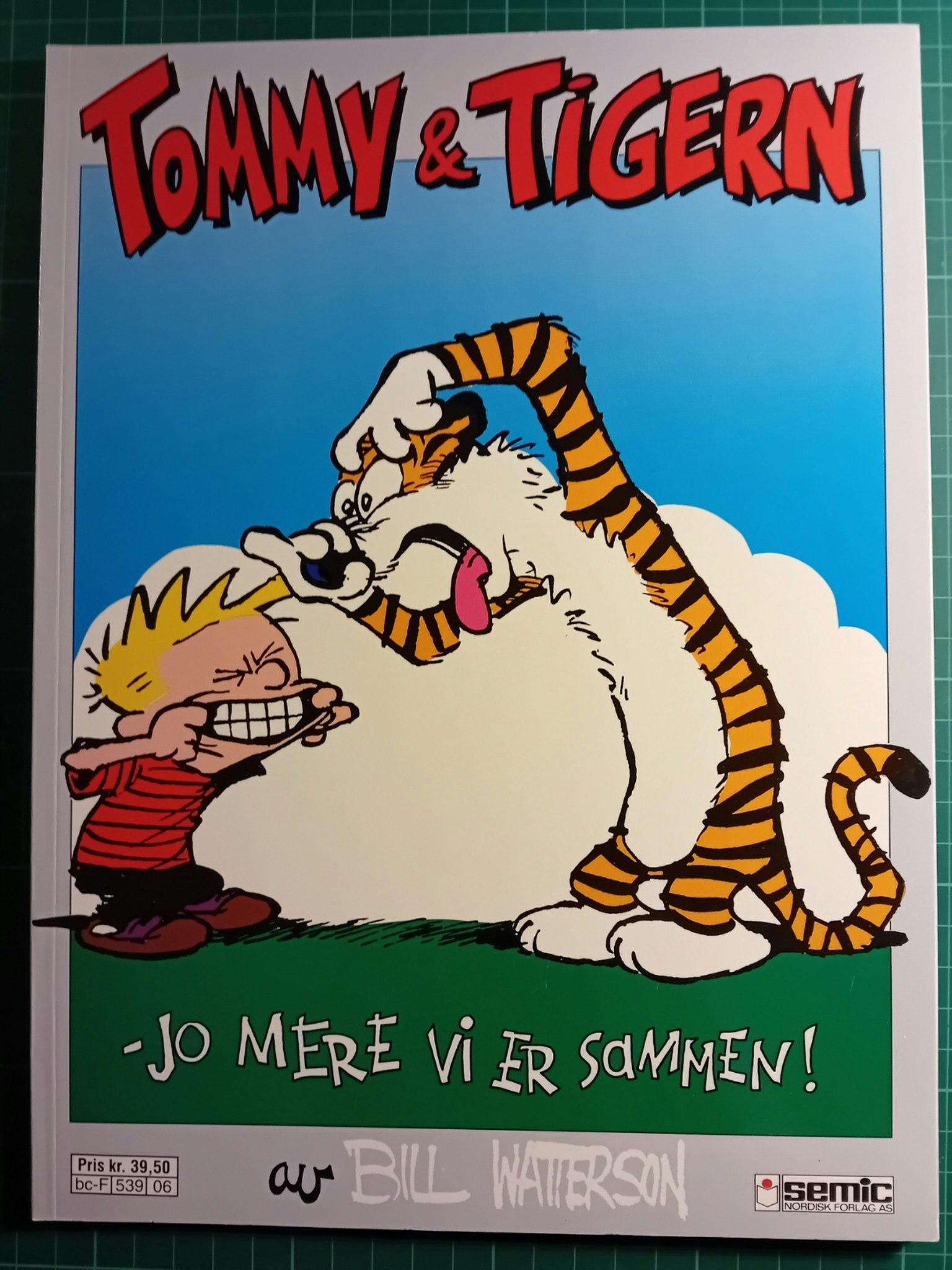 Tommy & Tigern 06 Tommy & Tigern - jo mere vi er sammen