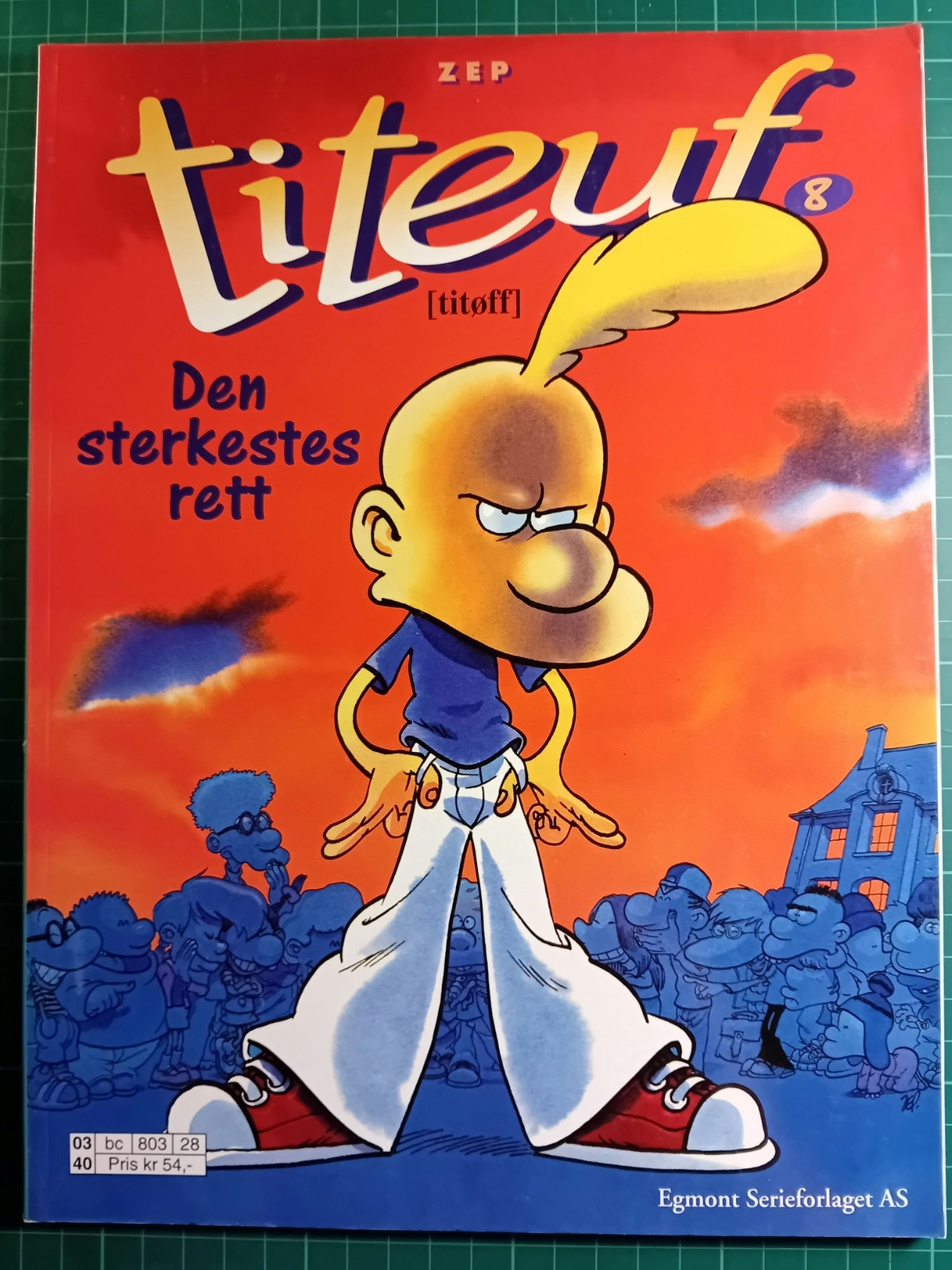 Titeuf 08 Den sterkestes rett