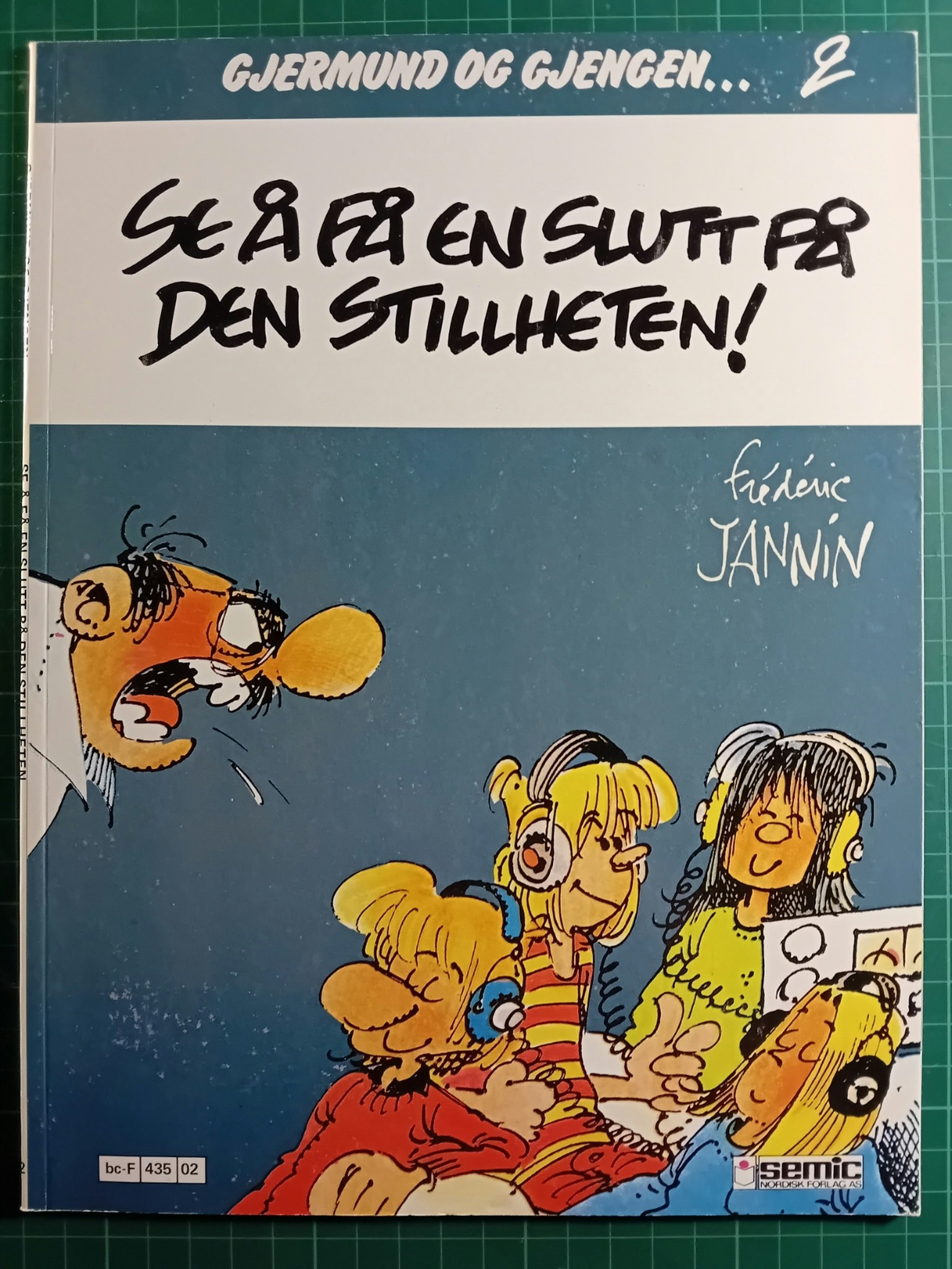 Gjerdmund og gjengen 2 : Se å få en slutt på den stillheten!