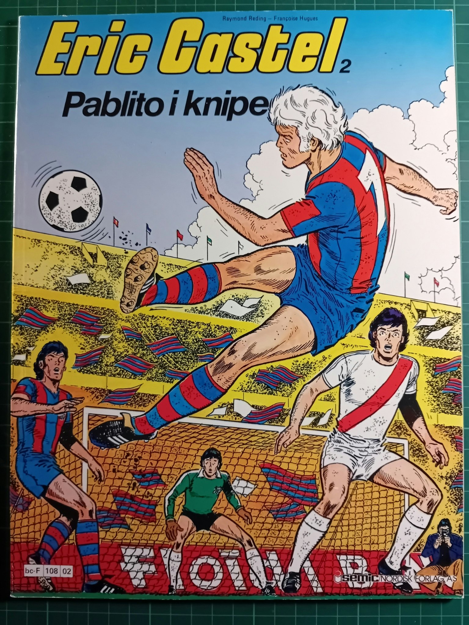 Eric Castel 2 : Pablito i knipe