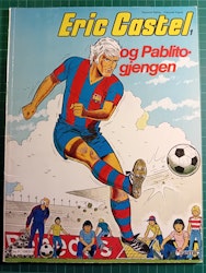 Eric Castel 1 : og Pablito-gjengen