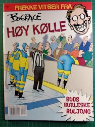 Frekke vitser fra Bo Grace Høy kølle