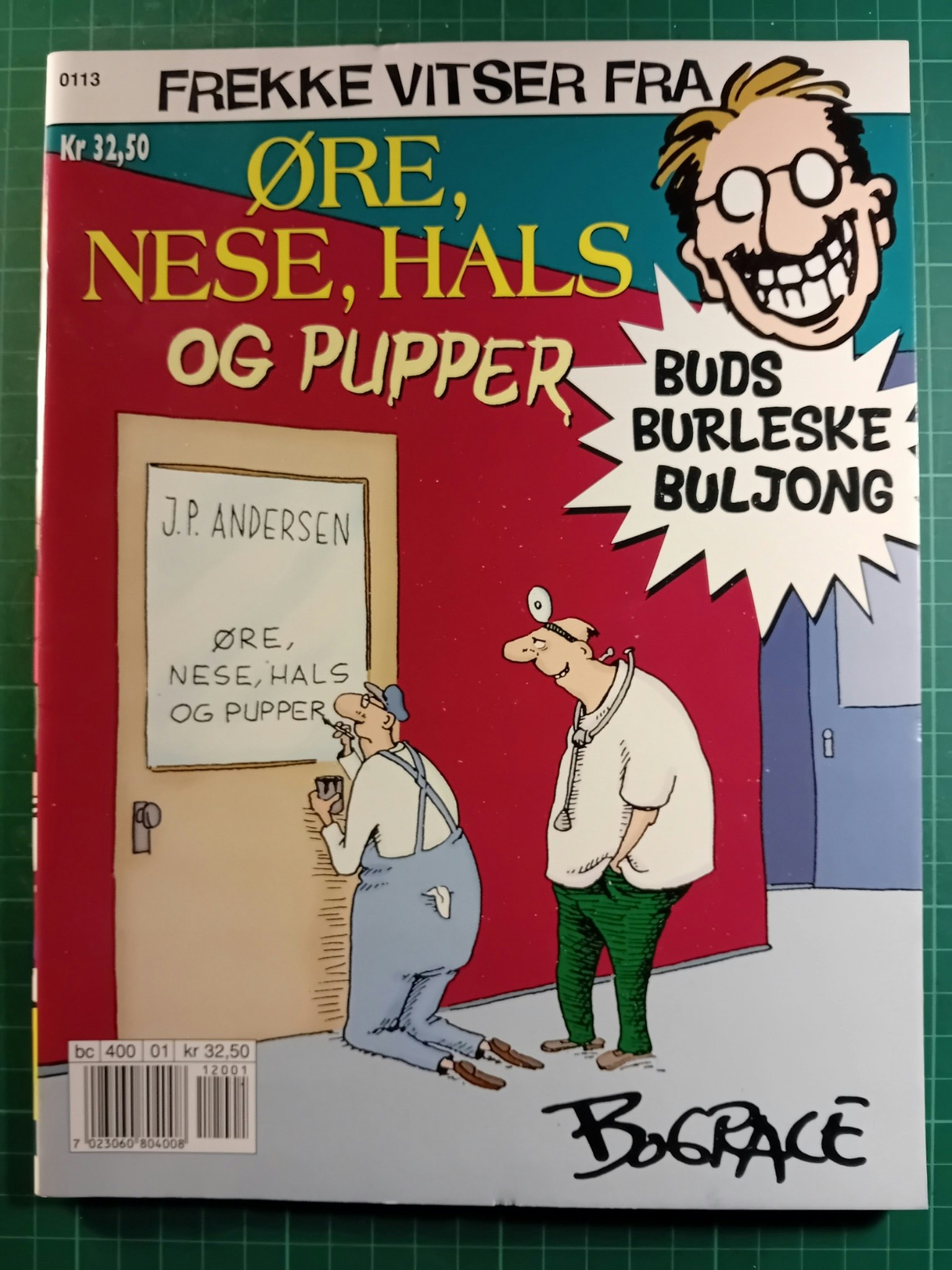 Frekke vitser fra Bo Grace Øre, Nese, Hals og Pupper