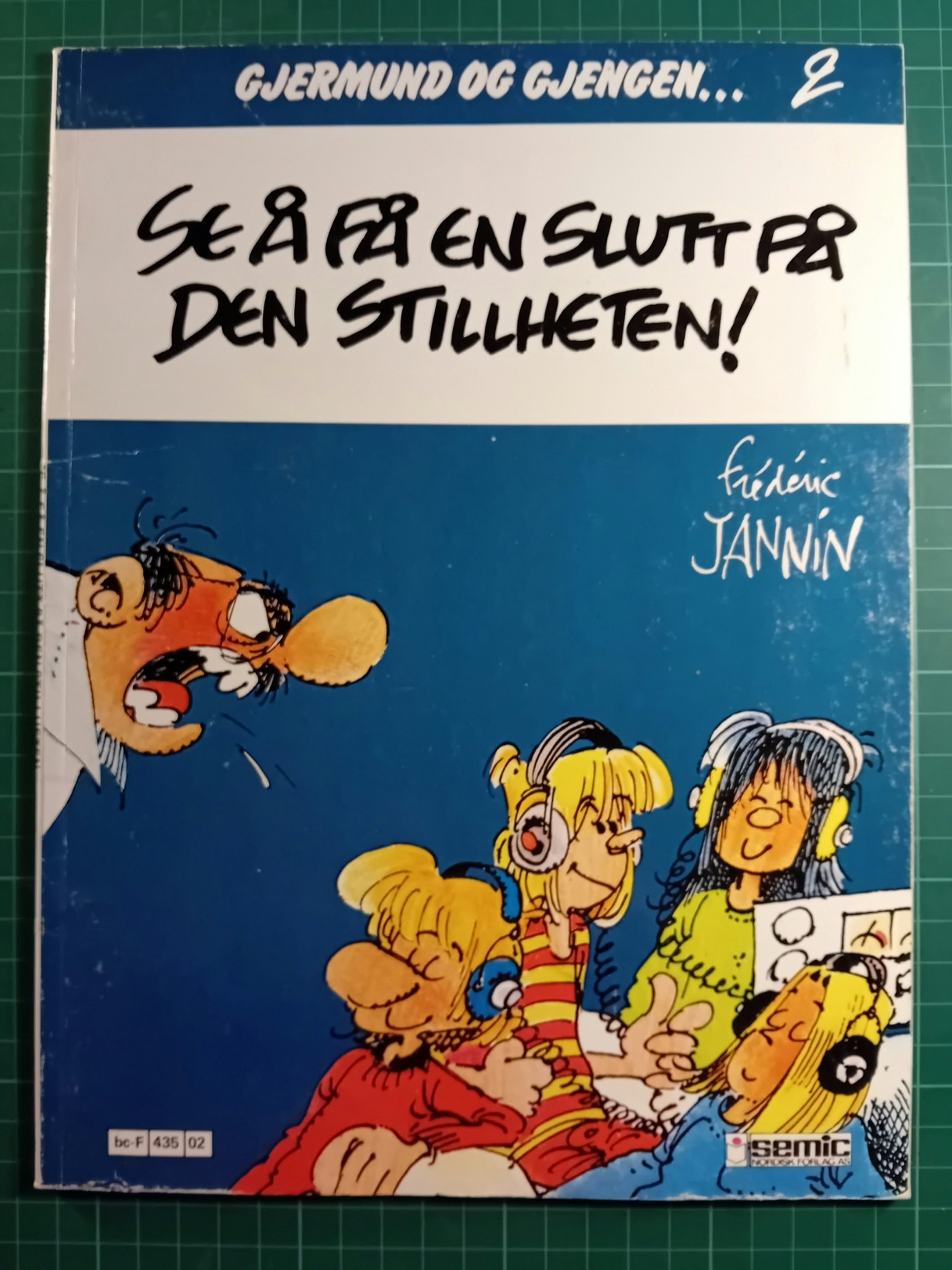Gjerdmund og gjengen 2 : Se å få en slutt på den stillheten!