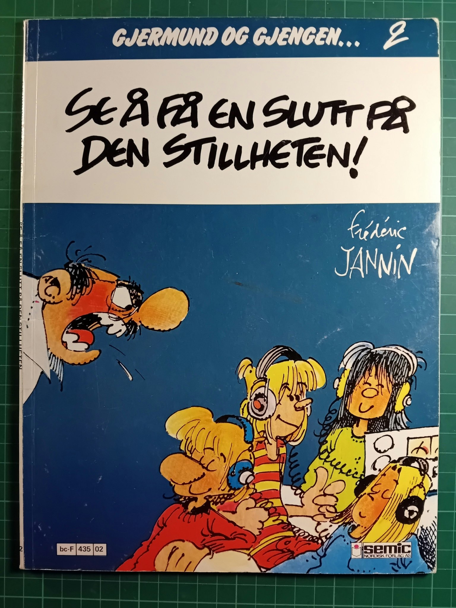 Gjerdmund og gjengen 2 : Se å få en slutt på den stillheten!