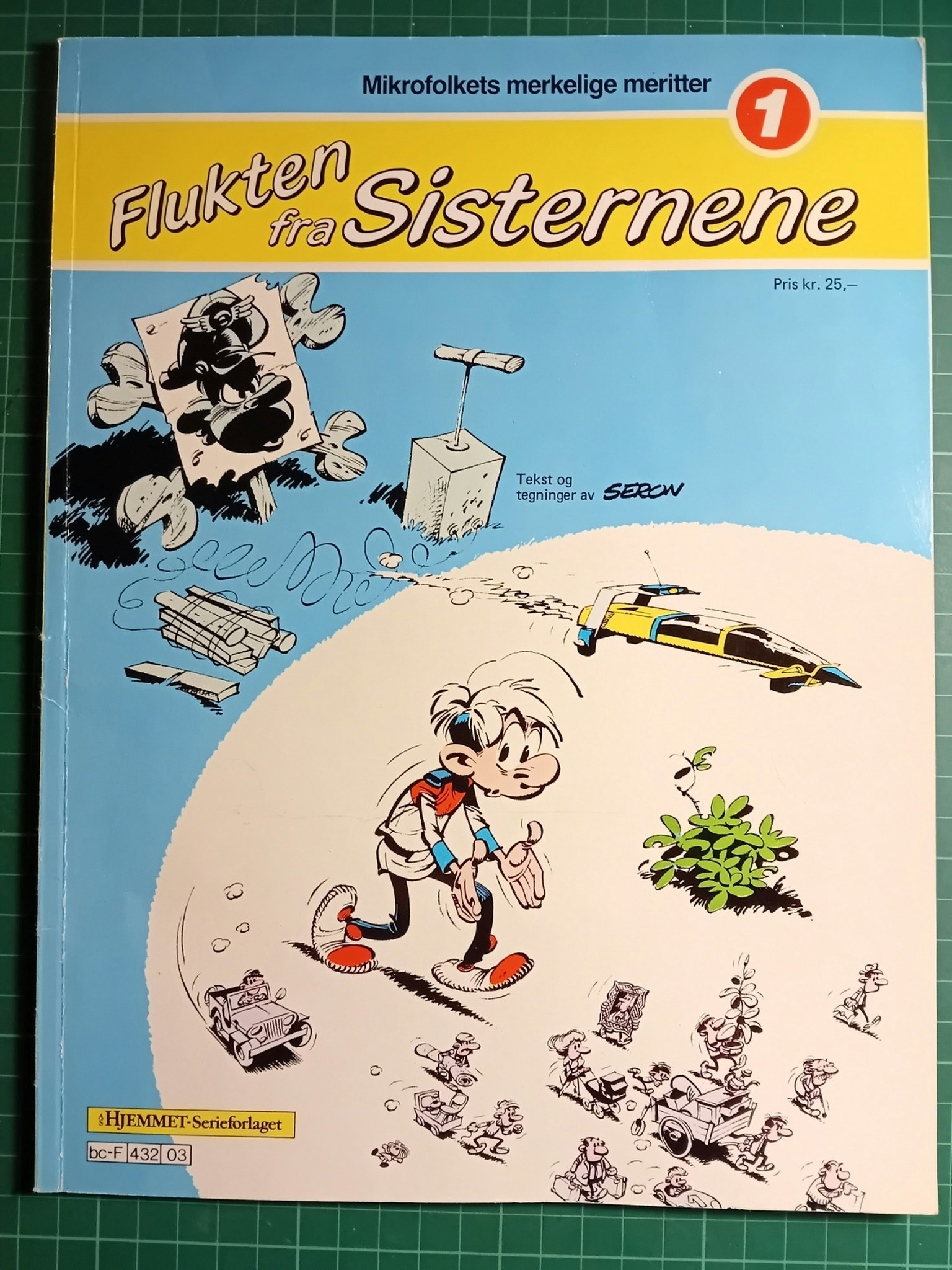 Mikrofolkets merkelige meritter : Flukten fra sisternene
