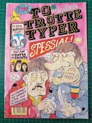 To trøtte typer spessial