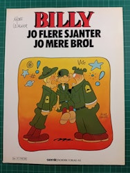 Billy : Jo flere Sjanter, jo mere brøl