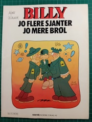 Billy : Jo flere Sjanter, jo mere brøl