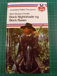 Black beautys familie Black Nightshade og Black Raven