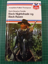 Black beautys familie Black Nightshade og Black Raven