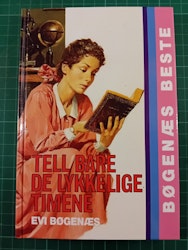 Tell bare de lykkelige timene