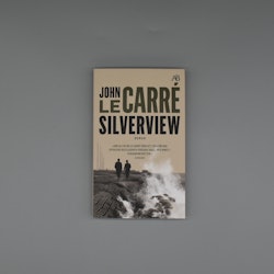 Silverview av John le Carré