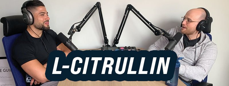 Om L-citrullin, källkritik och fitnessbranschens senaste påhitt – Avsnitt 97