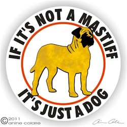 Dekal, If it's not a – Mastiff
