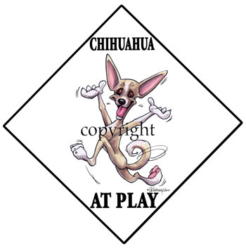 Skylt "At play" – Chihuahua