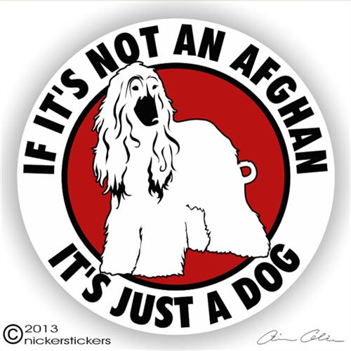 Dekal, If it's not a – Afghanhund