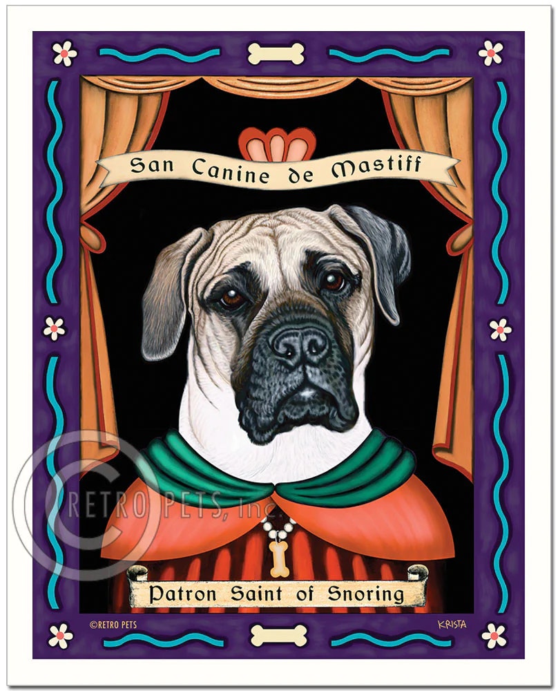 Konsttryck Krista Brooks, Patron Saint Of Snoring – Mastiff