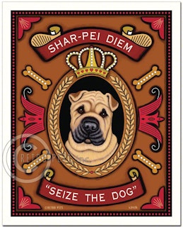 Konsttryck Krista Brooks, Shar-Pei Diem - Seize The Dog – Shar pei