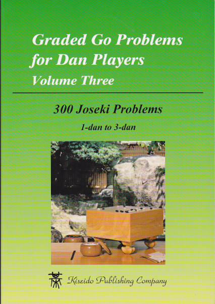 Graded Go Problems for Dan Players Volume 3