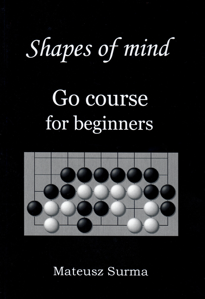 Shapes of Mind - Go Course for Beginners