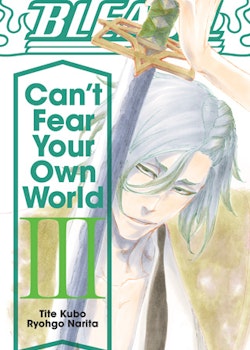 Bleach: Can’t Fear Your Own World Novel vol. 3 (Viz Media)