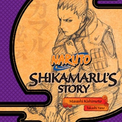 Naruto: Shikamaru’s Story - A Cloud Drifting in the Silent Dark (Viz Media)