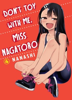 Don't Toy With Me Miss Nagatoro Manga vol. 4 (Kodansha)