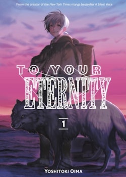 To Your Eternity Manga vol. 1 (Kodansha)
