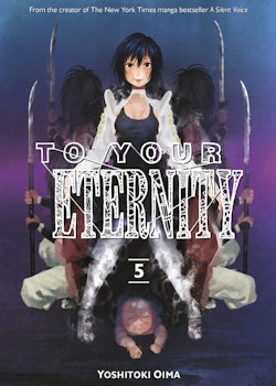 To Your Eternity Manga vol. 5 (Kodansha)