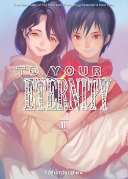 To Your Eternity Manga vol. 11 (Kodansha)