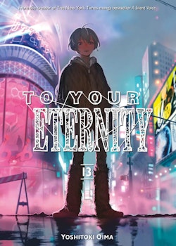 To Your Eternity Manga vol. 13 (Kodansha)