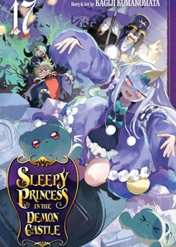 Sleepy Princess in the Demon Castle vol. 17 (Viz Media)