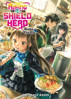 The Rising Of The Shield Hero Light Novel vol. 18 (One Peace Books)