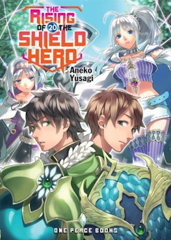 The Rising Of The Shield Hero Light Novel vol. 20 (One Peace Books)