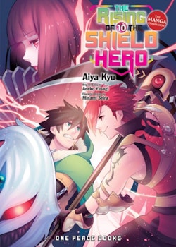 The Rising Of The Shield Hero Manga vol. 10 (One Peace Books)