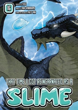 That Time I Got Reincarnated As A Slime Manga vol. 16 (Kodansha)