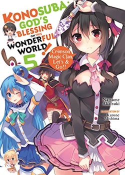 Konosuba: God's Blessing on This Wonderful World! Light Novel vol. 5 (Yen Press)