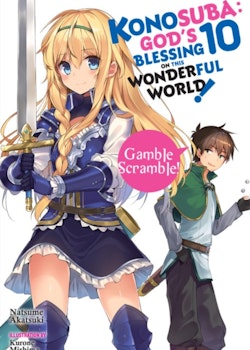 Konosuba: God's Blessing on This Wonderful World! Light Novel vol. 10 (Yen Press)