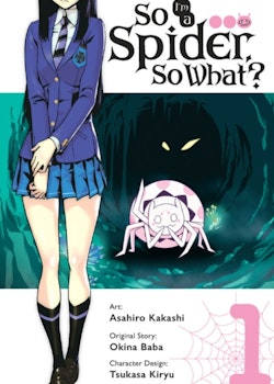 So I'm a Spider, So What? Manga vol. 1 (Yen Press)