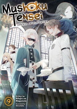 Mushoku Tensei: Jobless Reincarnation Light Novel vol. 9 (Seven Seas)