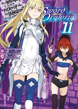 Is It Wrong to Try to Pick Up Girls in a Dungeon? On the Side: Sword Oratoria Light Novel vol. 11 (Yen Press)