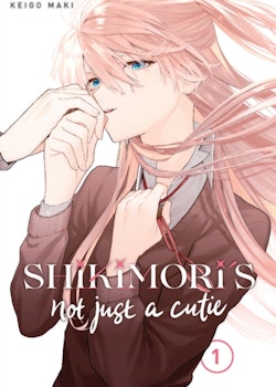 Shikimori's Not Just a Cutie Manga vol. 1 (Kodansha)