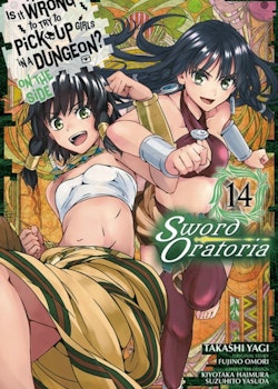 Is It Wrong to Try to Pick Up Girls in a Dungeon? On the Side: Sword Oratoria Manga vol. 14 (Yen Press)